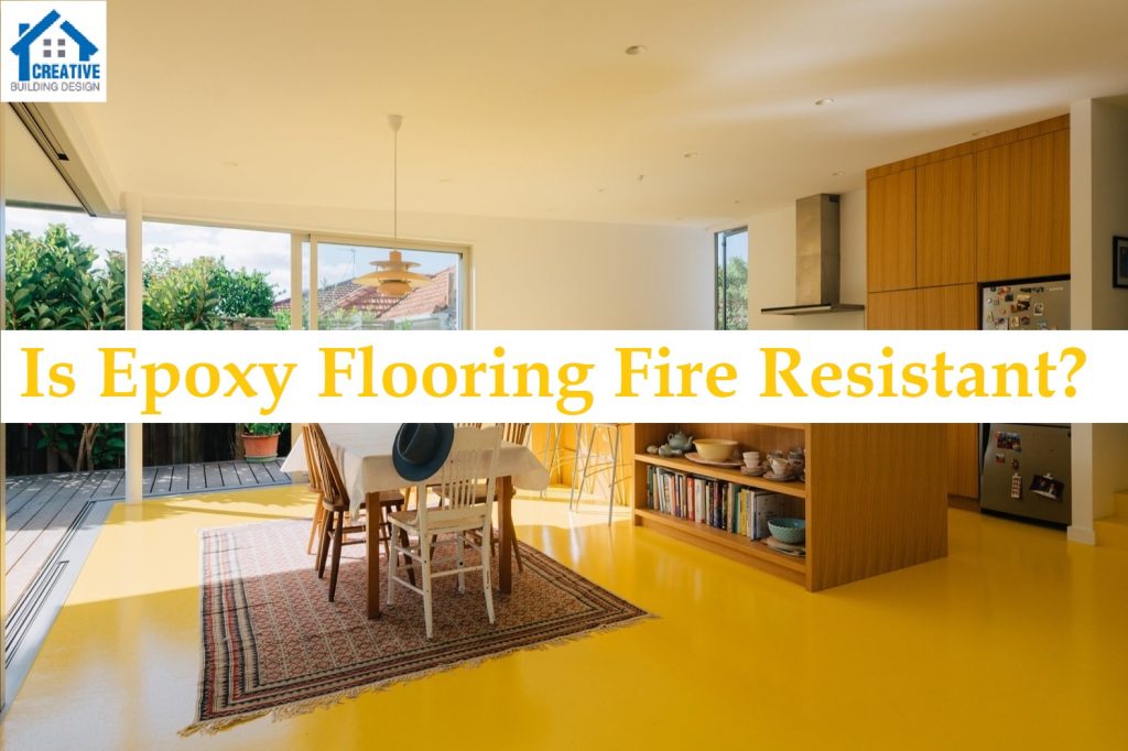 Is Epoxy Flooring Fire Resistant?