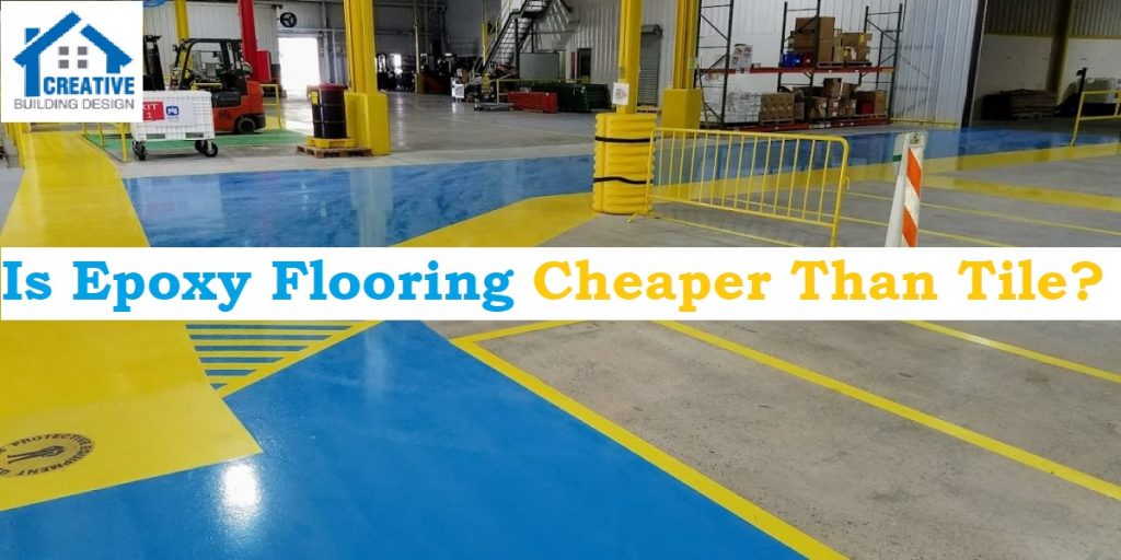 Is Epoxy Flooring Cheaper Than Tile?