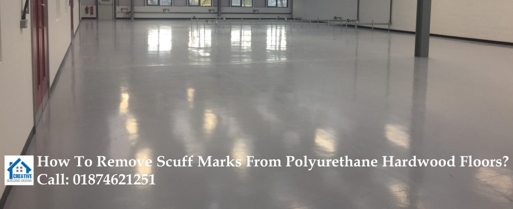 How To Remove Scuff Marks From Polyurethane Hardwood Floors?